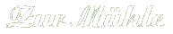 Hotel Zur Mühle, Klaus Reuter Logo